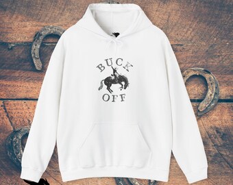 Buck Off Unisex Hoodie GS_36