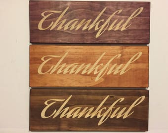 Thankful Wood Sign...available in multiple stains
