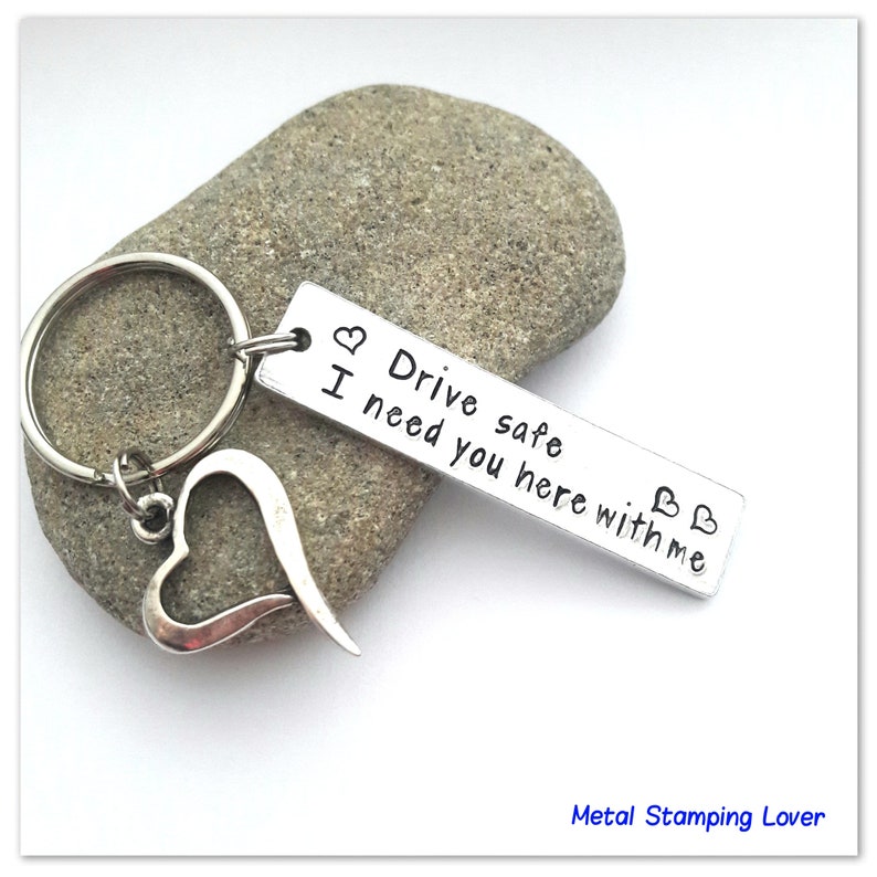 Valentines day gift for him Drive safe keychain I need you here with me Drive safe New driver keyring Boyfriend gift Hand stamped image 2