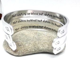 Not sisters by blood but sisters by heart Bridesmaids gift Best friend jewelry Unbiological sister BFF bracelet Secret message Hand stamped