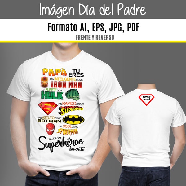 PNG Super heroe Feliz Dia Del Padre png,ai, eps, pdf  Fathers Day images , Dad, Superhero Daddy , File Dad shirt Clipart sublimation