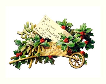 Antique Victorian Christmas Die Cut Scrap Card Chromolithograph Wheelbarrow Mistletoe Holly