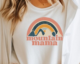 Mom Shirt, Mountain Mama, Mountain Vibes, Shirts for Moms, Gift for Mom, Mom Life, Motherhood Shirt, Mountain Shirt, Mom Gift