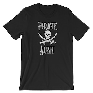Pirate Aunt Shirt / Matching Family Shirts / Skull and Swords Shirt / Pirate Shirts