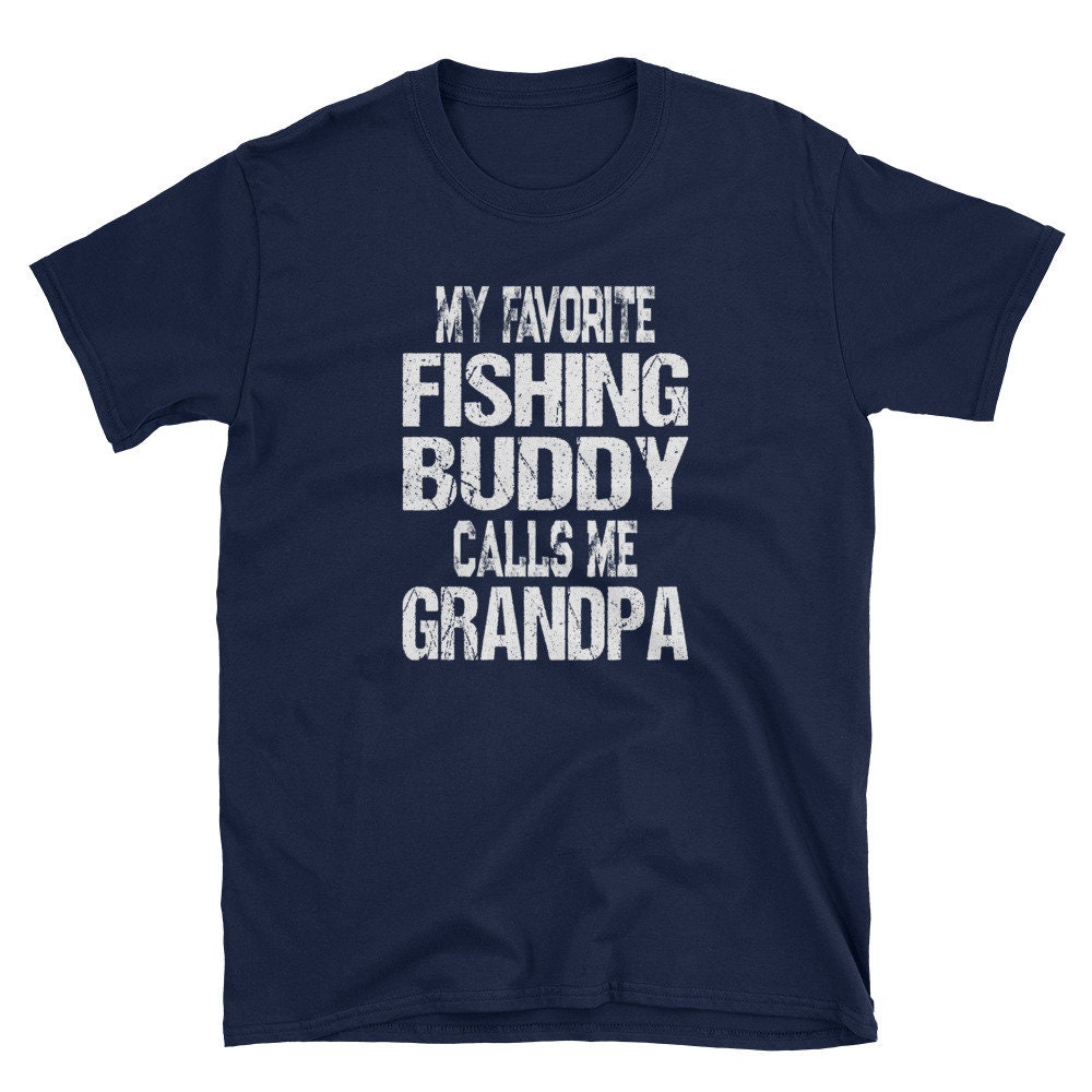 Personalized Shirt My Favorite Fishing Buddy Calls Me Grandpa Gift /  Fathers Day Gift / Gift / Mens Gift Idea -  Canada