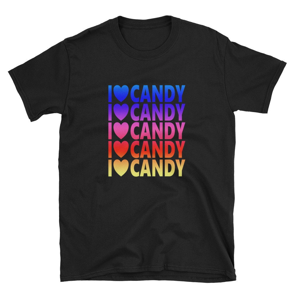 I Love Candy TShirt / Candy Lover Shirt / Candy Apparel Gift / Etsy