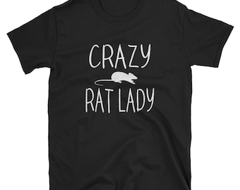 Rat Lover Shirt / Pet Rat Gift / Crazy Rat Lady TShirt / Rat Apparel / Rat TShirt / Unisex T-Shirt