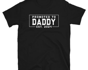 Promoted To Daddy Est. 2024 T-Shirt - New Dad Baby Announcement - Fun Father's Day Gift