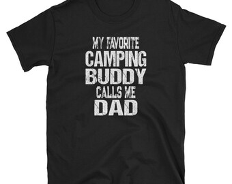 Presente de camisa personalizada para o pai / Meu companheiro de acampamento favorito me chama de pai / Presente de dia dos pais / Presente / Ideia de presente masculino / Presente de acampamento