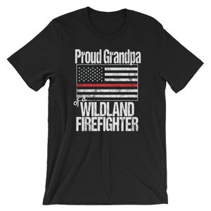 Firefighter Family Shirt / Firefighter Gift / Proud Grandpa of a Wildland Firefighter Shirt / Redline Flag Shirt / Fireman Gift