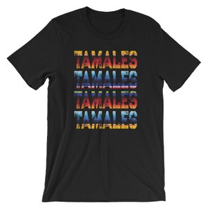 Mexican Blanket Shirt / Tamales T-Shirt / Cinco De Mayo Shirt / Serape Blanket Shirt / Tamale Lovers Shirt / Mexican Food Lover