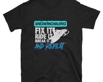 Camiseta de moto de nieve / Camiseta de moto de nieve / Repararlo, montarlo, romperlo y repetirlo / Camiseta de moto de nieve / Regalo de moto de nieve