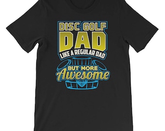Disc Golf Shirt / Disc Golf Dad Shirt / Disc Golfer Gift / Disc Golf Basket Shirt / Disc Golf Gift / Dad Shirt / Dad Gift /  Gift