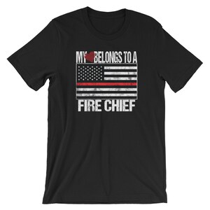 Firefighter Family Shirt / Firefighter Gift / My Heart Belongs To A Fire Chief Shirt / Redline Flag TShirt / Fireman Spouse Gift / Birthday