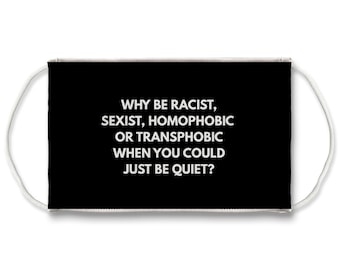 LGBT | Anti Racismn | Equality | Human Rights | Protest | Sublimation Face Mask | Mouth Nose Cover | Reusable Washable Mask