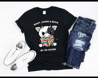 Don't Judge A Book By Its Cover Reading | Cow | Farmer | Farm | Gothic Emo Gift | Heifer | T-Shirt | Tank Top | Sweatshirt | Hoodie