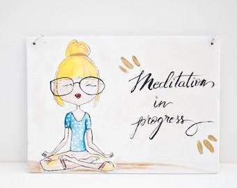 Made To Order Meditation In Progress Door Sign Do Not Etsy