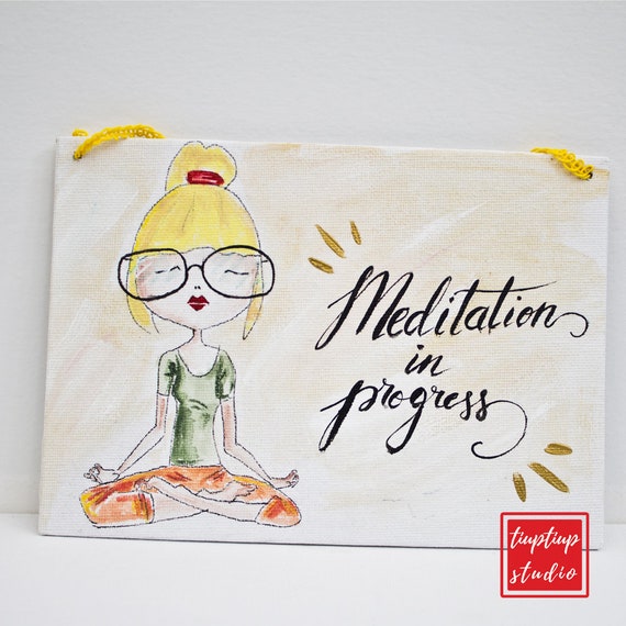 Made To Order Meditation In Progress Door Sign Do Not Disturb Door Hanger Made To Order Made To Order Custom Order