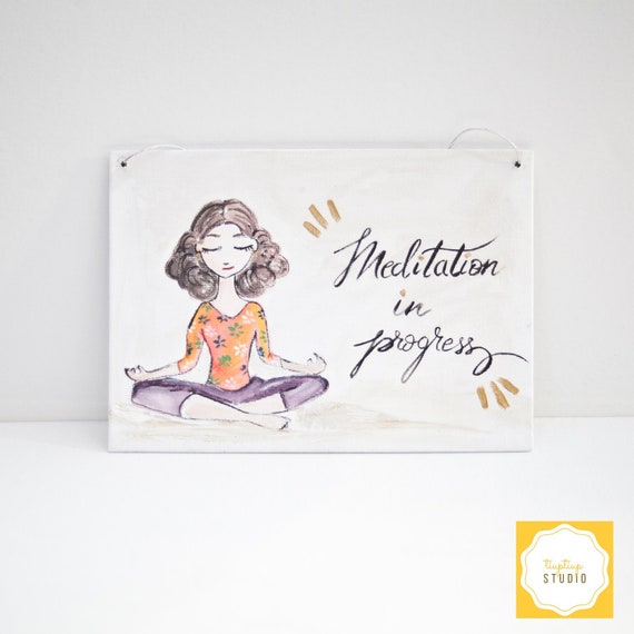 Made To Order Meditation In Progress Door Sign Do Not Disturb Door Hanger Made To Order Custom Order