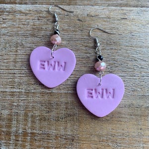 Anti Valentines Day Heart Earrings Candy Heart Earrings EWW Candy Earrings Valentines Conversation Rude Love Earrings Polymer Clay Earrings
