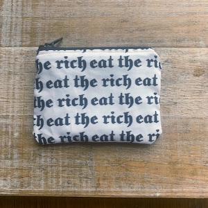 Eat the Reich Münztasche Aktivistin Tasche Geldbörse Tasche Gothic Kleine Beutel Weiße Stofftasche Soziale Gerechtigkeit Freiheitliche Geldbörse Reißverschluss Steuer die Reichen
