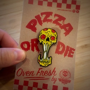 Pizza or Die Enamel Pin
