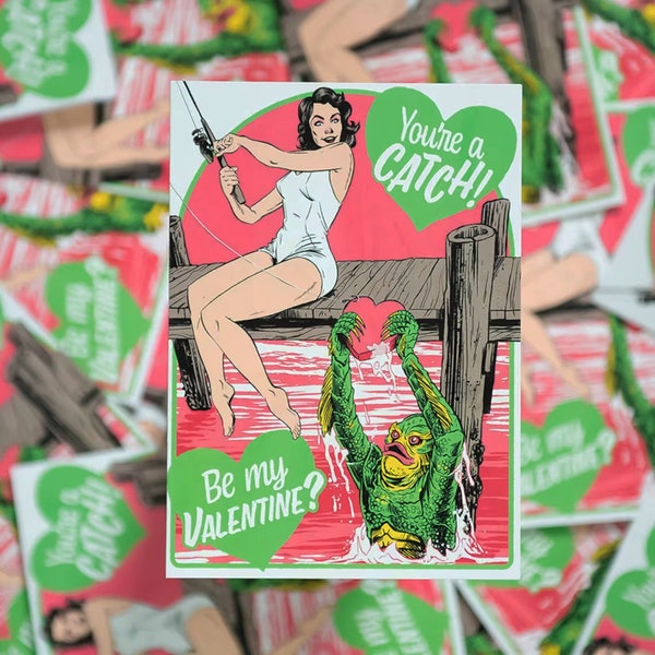 You're a Catch Valentine's Day Greeting Card Creature From the Black Lagoon