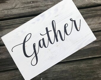 Gather Home Decor Sign Rustic Reclaimed Wood Customizable