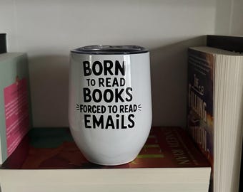 Vaso de vino "Nacido para leer": un regalo divertido para los amantes de los libros
