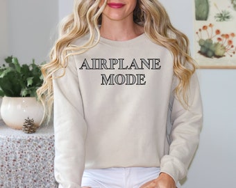 Airplane Mode Crewneck Sweatshirt, Airplane Shirt, Travel Attire, Travel Sweatshirt, Gift for Her, Pilot Crewneck, Travel Mode, Travel Gift