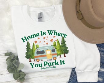 Van Life Unisex Sweatshirt, Gift for Traveler, Road Trip Shirt, Nomad Crewneck, Van Living Shirt, Van Family Sweatshirt, Traveler Shirt