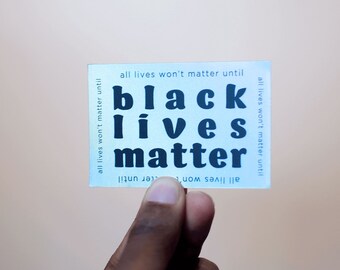 Black Lives Matter Sticker • Activism Sticker • Black Lives Matter Holographic Sticker • BLM Sticker