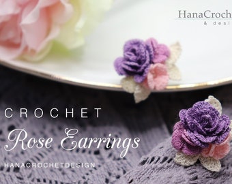 Crochet Rose Earrings Pattern – DIY Flower Jewelry (Digital Download)