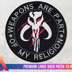 Mythosaur Mandalorian Patch - Waffen sind Teil meiner Religion, 27,5 cm (Bügelbild oder Haken)