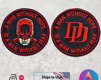 Daredevil Quote Embroidered Patch, "A Man Without Hope", (Iron-On or Hook Fastener)