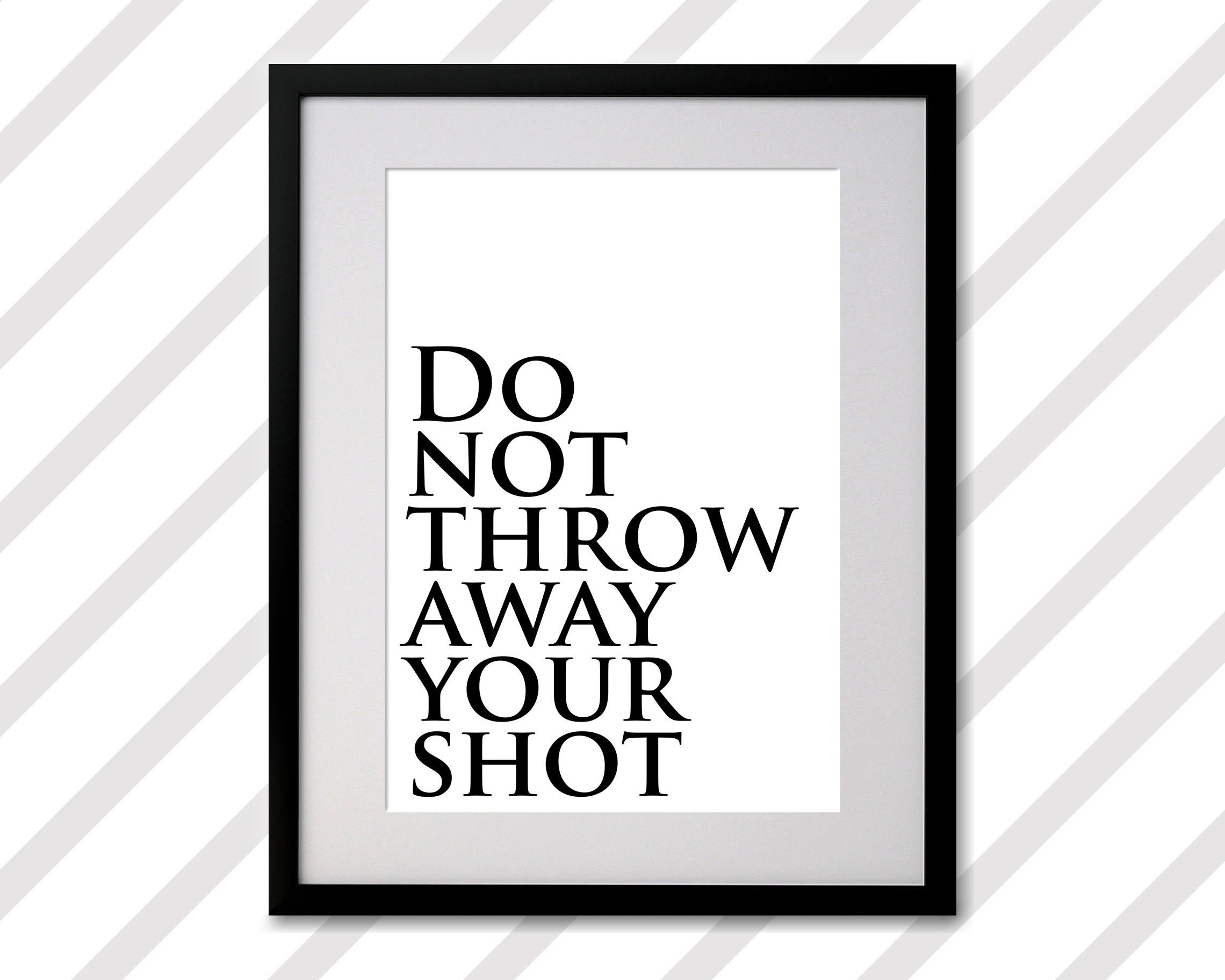 Hamilton Broadway Art Poster / Do Not Throw Away Your Shot / Etsy