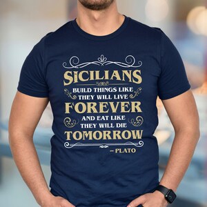 Funny Sicilian Plato Quote Italian Shirt | Sicily Italy Gift |  Unisex Jersey T-shirt