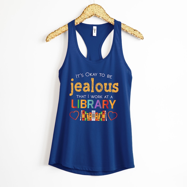 Okay To Be Jealous Library Book Lover Shirt Bookworm Librarian Gift Women's Ideal Racerback Tank image 1