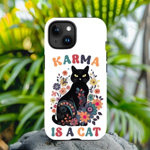 Karma Is A Cat iPhone Case | iPhone 15 14 13 12 11 Phone Case | Black Cat Lover Gift | Tough Impact-resistant Phone Case
