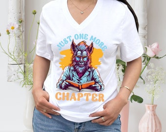 Just One More Chapter Werewolf Shirt | Halloween Book Shirt | Book Lover shirt | Book Lover Gift | Unisex Jersey V-neck T-shirt