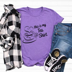 This Is My Tea Shirt Funny T-shirt | Tea Lovers Gift | Unisex Jersey T-shirt