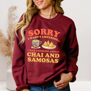 Chai & Samosas Funny Indian Food Shirt | Chai Tea Lover Gift | Unisex  Crewneck Sweatshirt