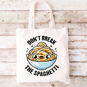 Don&#39;t Break Spaghetti Funny Italian Tote | Italy Travel Lover Gift | Italian Food Gift | Cotton Canvas Tote Bag