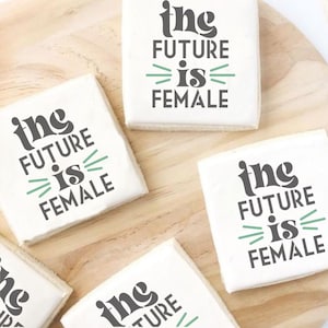 The Future is Female Cookie Stencil | Cake Stencil | Bread Stencil | Arts & Crafts Stencil | DIY Stencil | Confection Couture |