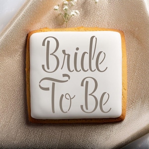 Bride To Be Cookie Stencil | Wedding Cookie Stencils | Cookie Stencils | Designer Stencils