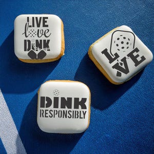 Pickleball Message Cookie Stencils | Pickleball Stencil | Pickleball Cookie Stencil | Live Love Dink | Dink Responsibly