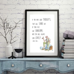 Vintage BFG Roald Dahl print - ‘If you have good thoughts, they will shine out of your face like sunbeams and you will always look lovely&#39;