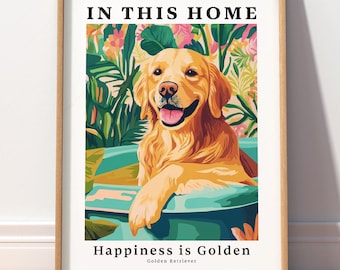 Golden Retriever Kunstdruck, In diesem Home Happiness is Golden