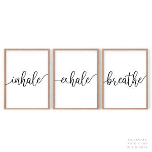 Set of 3 prints, Bedroom Wall Art, Inhale Exhale Breathe, Above bed decor, Black White print, Mindfulness Gift, Relax Sign, Yoga Room Decor
