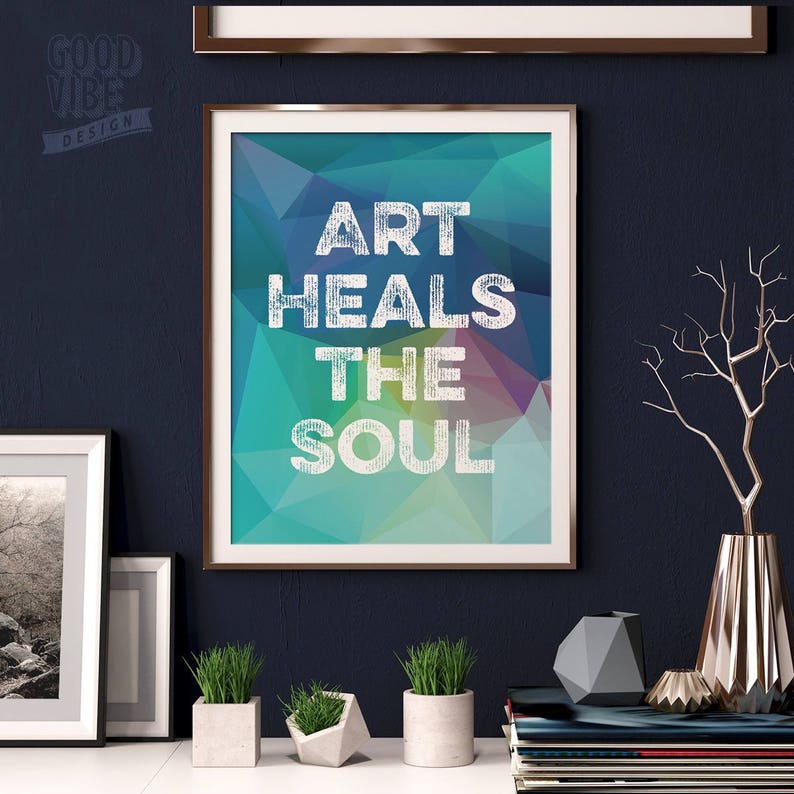 Art therapy Mindfulness art Inspirational Healing art Gallery wall art Mindfulness print Art heals the soul Motivational gift Heal print